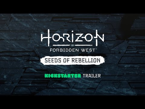 Horizon Forbidden West: Seeds of Rebellion | Kickstarter Trailer