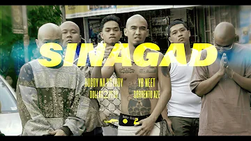 SINAGAD - Bugoy na Koykoy feat  Sorrento Aze, YB Neet & Dollar2Peso (Official Music Video)