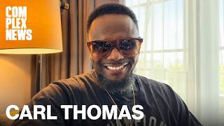 Carl Thomas On Making "I Wish", Unreleased Kanye West Song, & Verzuz Prep