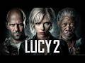 Lucy 2 Movie 2026 | Jason statham, Scarlett Johansson, Morgan Freeman | Fact And Review Fanmade qwv