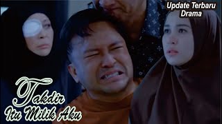 Sinopsis Drama Takdir Itu Milik Aku Full Episode