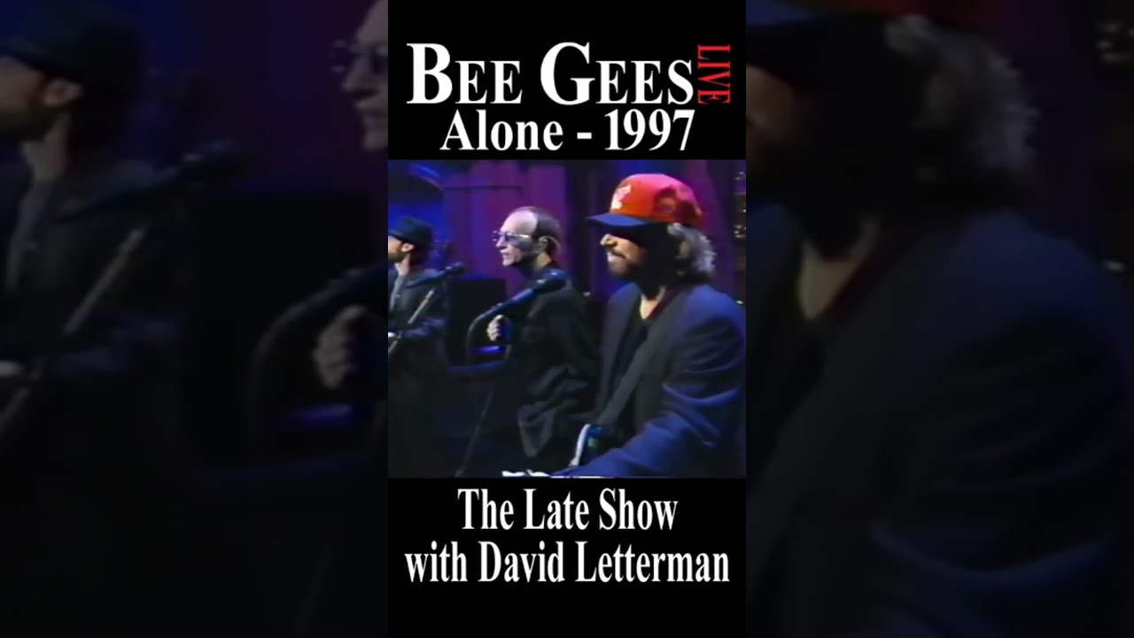 Lost Bee Gees “Alone” 1997 Live on Letterman