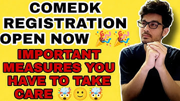 COMEDK REGISTRATION OPEN NOW||IMPORTANT DETAILS YOU SHOULD KNOW ||ALL DETAILS REGARDING REGISTRATION
