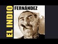 El Indio Fernández, mitos y verdades || Crónicas de Paco Macías