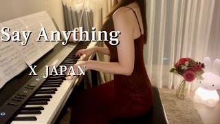 Download Lagu Say Anything | X Japan | Piano Cover MP3