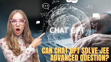 CAN CHAT GPT SOLVE JEE ADVANCED QUESTION 🤔? #chatgpt #iit #jeeadvanced #jee #artificialintelligence