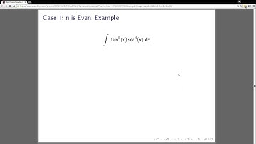 Integrating Powers of Secants and Tangents Overview and Case 1