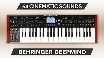 BEHRINGER DEEPMIND 6 / 12 / 12D ♫ 64 Cinematic Presets ► Cinematica V1| Part 1
