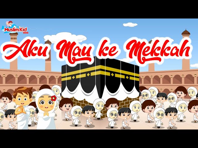 Lagu Anak Islami - Aku mau ke Mekkah 🕋 cover by Assyifa | lagu anak islami populer aku mau ke Mekkah class=