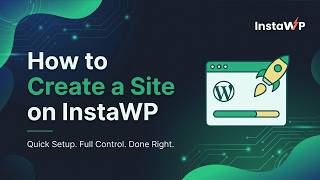How to Create a Site on InstaWP