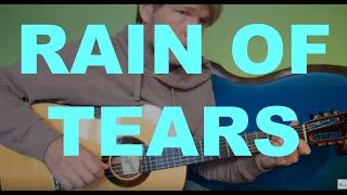 RAIN OF TEARS (David Plate) TABs + Notes (Tutorial)