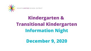 Full NUSD Kindergarten/Transitional Kindergarten Information Night - December 9, 2020 Update