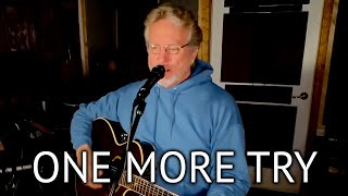 One More Try - An original song about desperate love | Dan Rourke