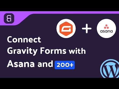 Integrating Gravity Forms with Asana | Step-by-Step Tutorial | Bit Integrations