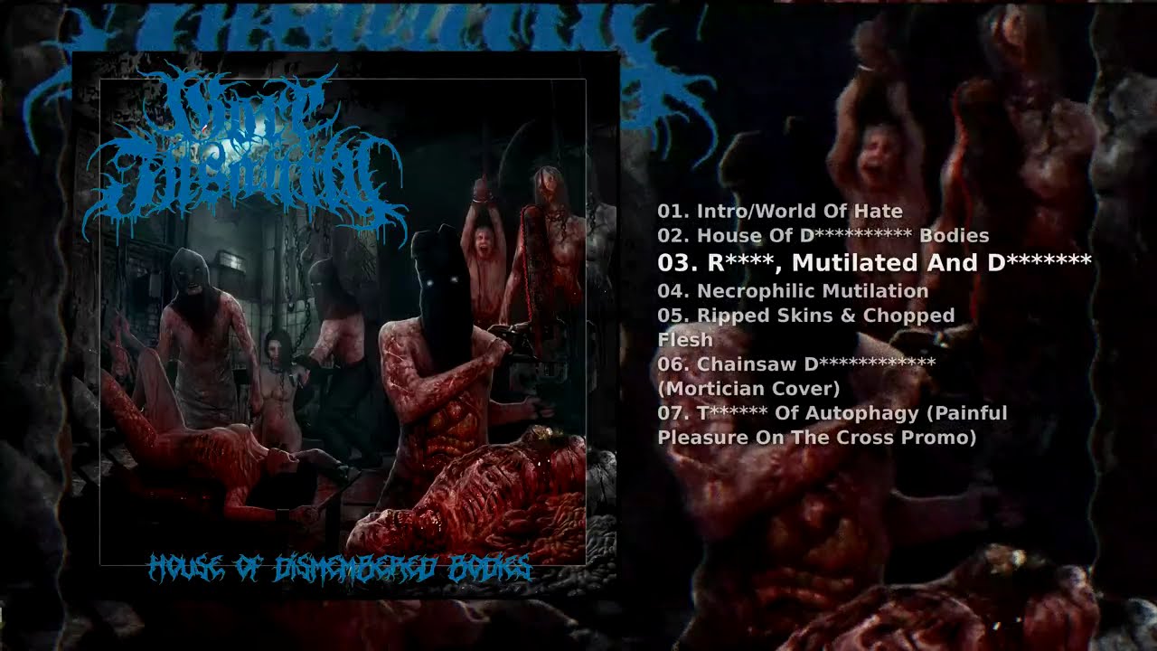House Of D********** Bodies
