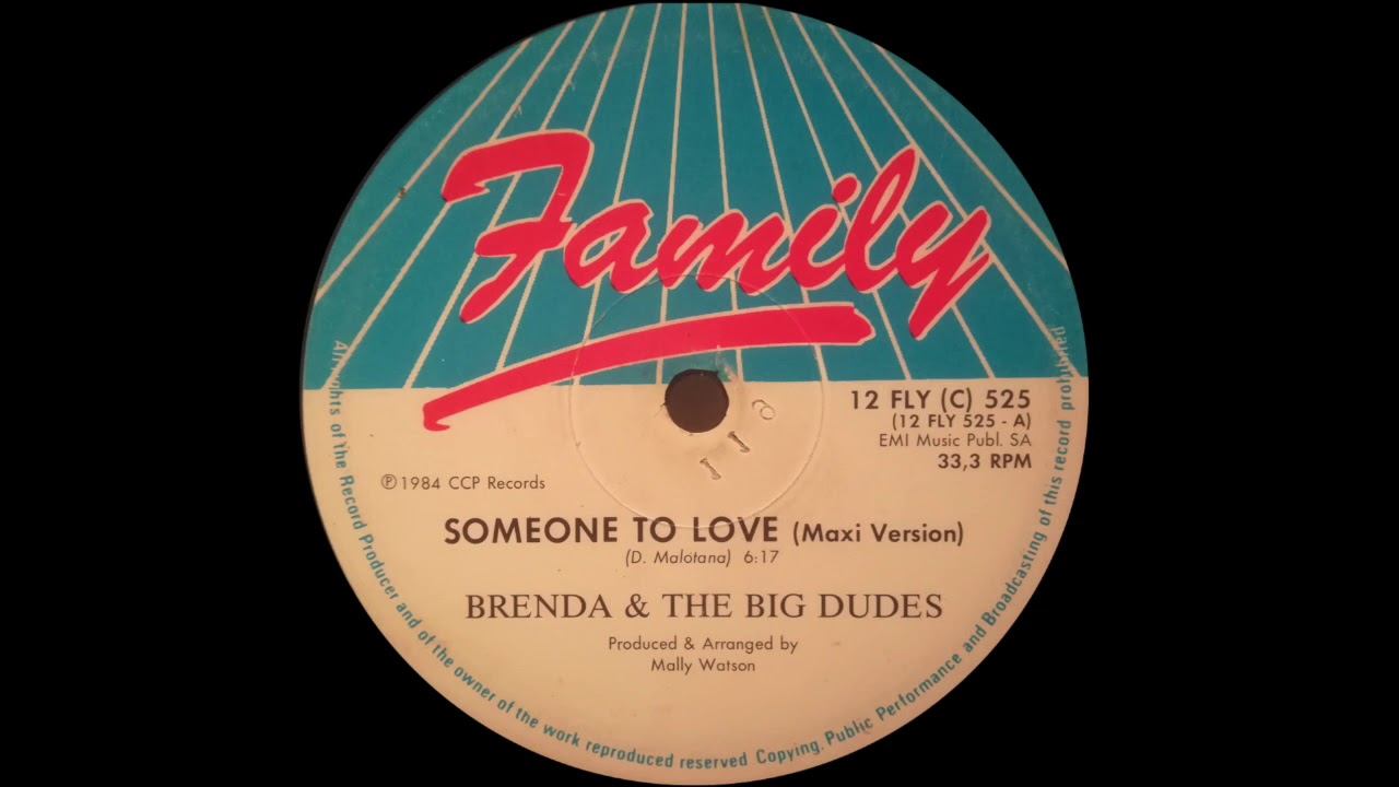 Brenda & The Big Dudes - Someone To Love (Maxi Version)