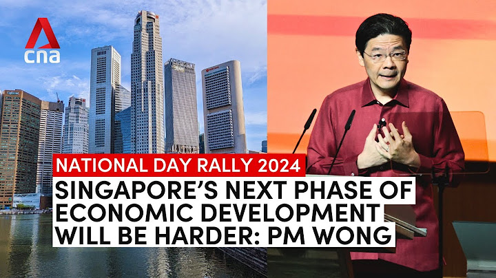 Singapore's next phase of economic development will be harder: PM Wong | National Day Rally 2024