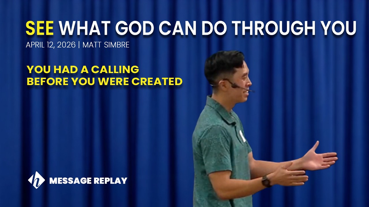 Message Replay 04/12/26: "SEE" by Matt Simbre | MEANT FOR MORE Series