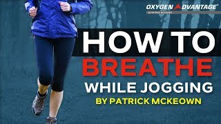 How To Breathe While Jogging