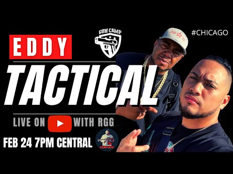 RGG LIVE WITH SPECIAL GUEST | Eddy Tactical