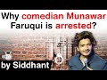 Stand up comedian Munawar Faruqui arrested - What is the controversy surrounding Munawar Faruqui?
