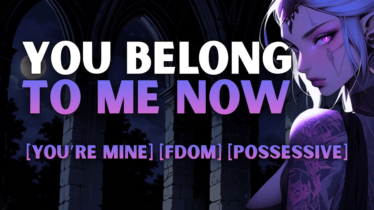 [F4M] Collared And Claimed By Your Dark Elf Bully [Fdom][You're Mine][Possessive]