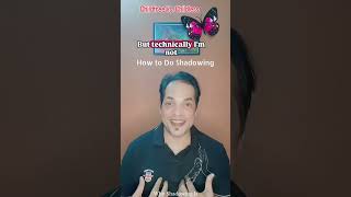 How to Do Shadowing? #speaklikeanative #clearcommunication #accenttraining