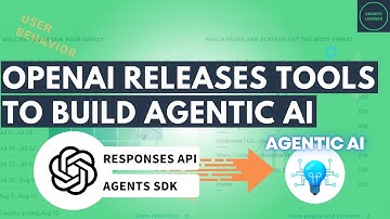 OpenAI Releases Tools to Build Agentic AI with Responses API & Agents SDK