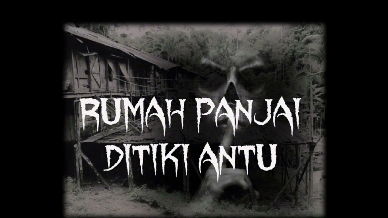 Rumah panjai ditiki antu