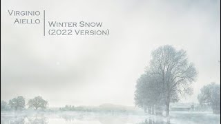 Virginio Aiello - Winter Snow (2022 Version) Resimi