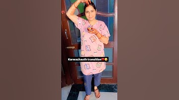 Karwachauth transition ♥️😘 #song #love #bollywoodsongs #viralvideo #trending #karwachauth