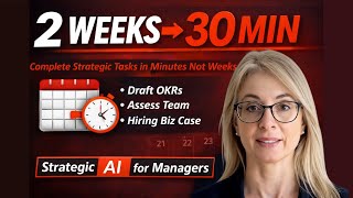 Lesson 10 Manager Strategy Planning: Use AI For Planning, Assess Skill Gaps, & Build A Hiring Plan