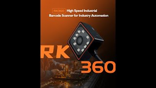 Full Industrial automation with the revolutionary RK360 barcode scanner Guide