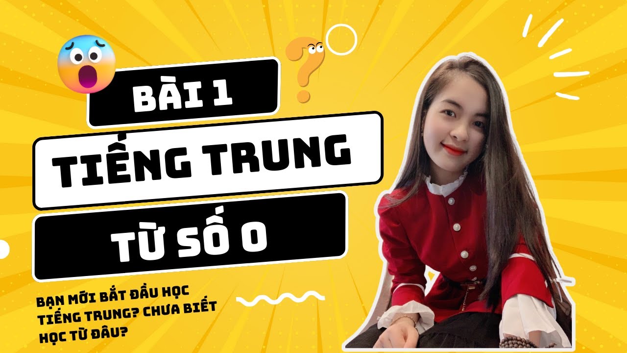 Mới Bắt Đầu Học Tiếng Trung~Đừng bỏ qua video này| Bài 1: Giáo Trình Hán Ngữ