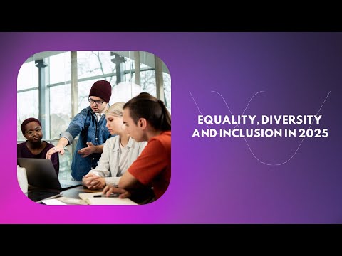 VinciWorks Webinar:  Equality, Diversity and Inclusion in 2025 - video from EssentialSkillz
