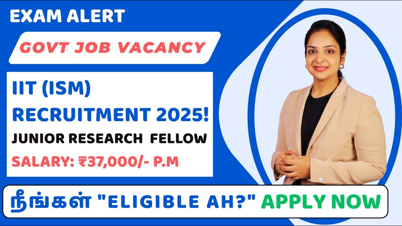🚨 IIT ISM Dhanbad JRF Recruitment 2025! | GATE/NET Qualified Jobs with ₹37,000 Salary | TN Govt Jobs