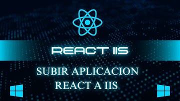Como subir aplicacion react a IIS  | Windows server / 10 /11 | Español! | 2025