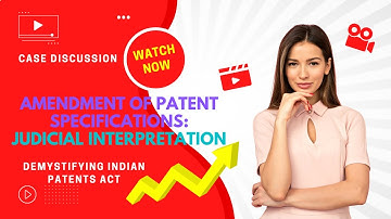 Amendment of patent specifications| Section 59 Patents Act - What does the  Delhi high court say?