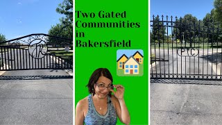 Touring Communities In Bakersfield That Are Gated | Living In Bakersfield