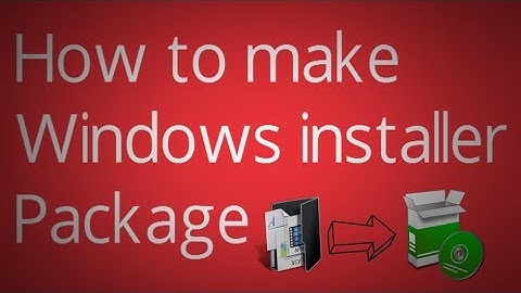 how to make windows installer package