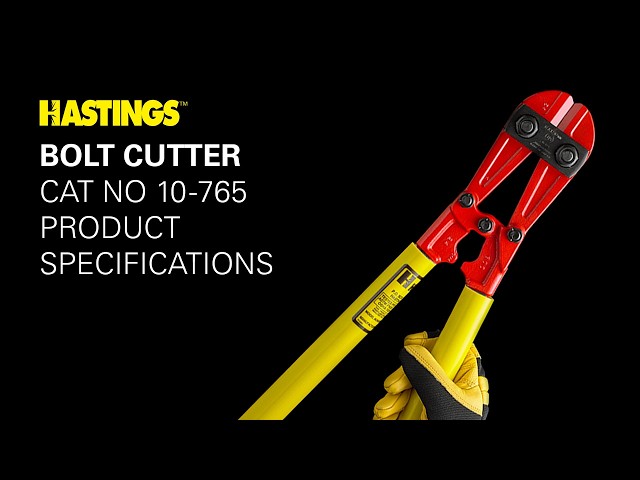 Hastings 10-765 Bolt Cutter | Product Specifications