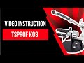 Video instruction TSPROF K03