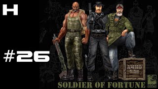 Soldier of Fortune Walkthrough Part 26 [PC]
