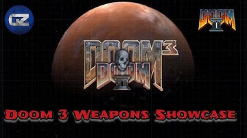 Doom 2: Doom 3 Weapons Showcase