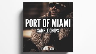 Sports Performance FREE VINTAGE SAMPLE CHOPS PACK - "PORT OF MIAMI" (RICK ROSS, MAYBACH MUSIC LOOPS)