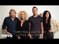 Little Big Town - Turn The Lights On (Official Audio)