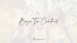 Video thumbnail of "Bajo Tu Control - Che Róga Band"