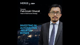 Merge by RHB: Investing in Automotive-related Bonds screenshot 2