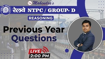 RAILWAY NTPC/ GROUP D SERIES | Reasoning | Previous Year Questions | By D K Dhiraj Mahendras