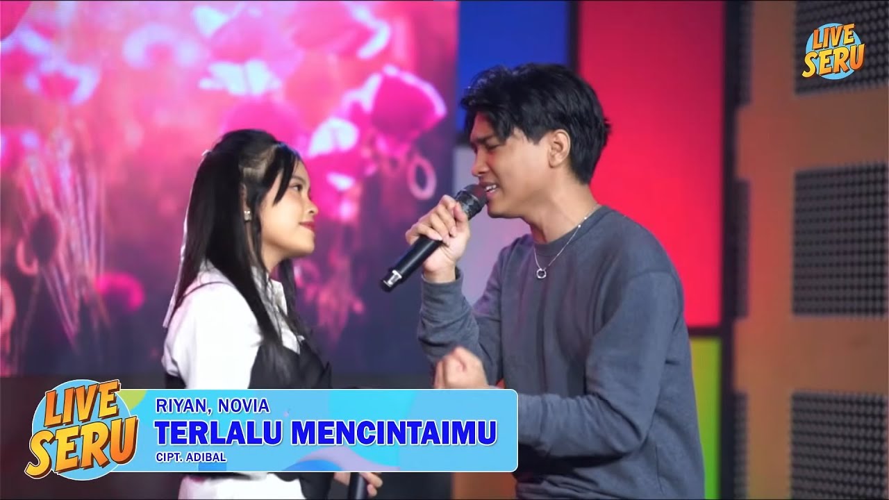 Riyan, Novia - Terlalu Mencintaimu | Live Seru 13 Juli 2025